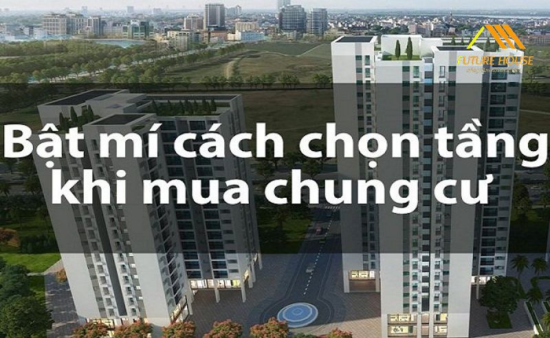 Khi mua căn hộ chung cư, nên chọn tầng nào để may mắn?