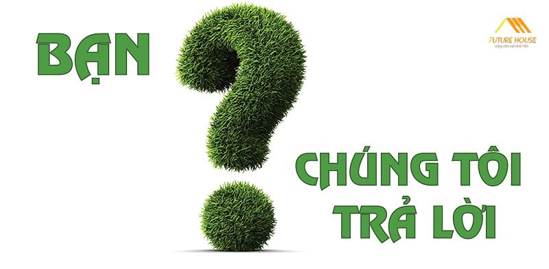 [Sưu tầm] 166+ câu hỏi và lời giải đáp về trang trí nội thất (Phần 2)